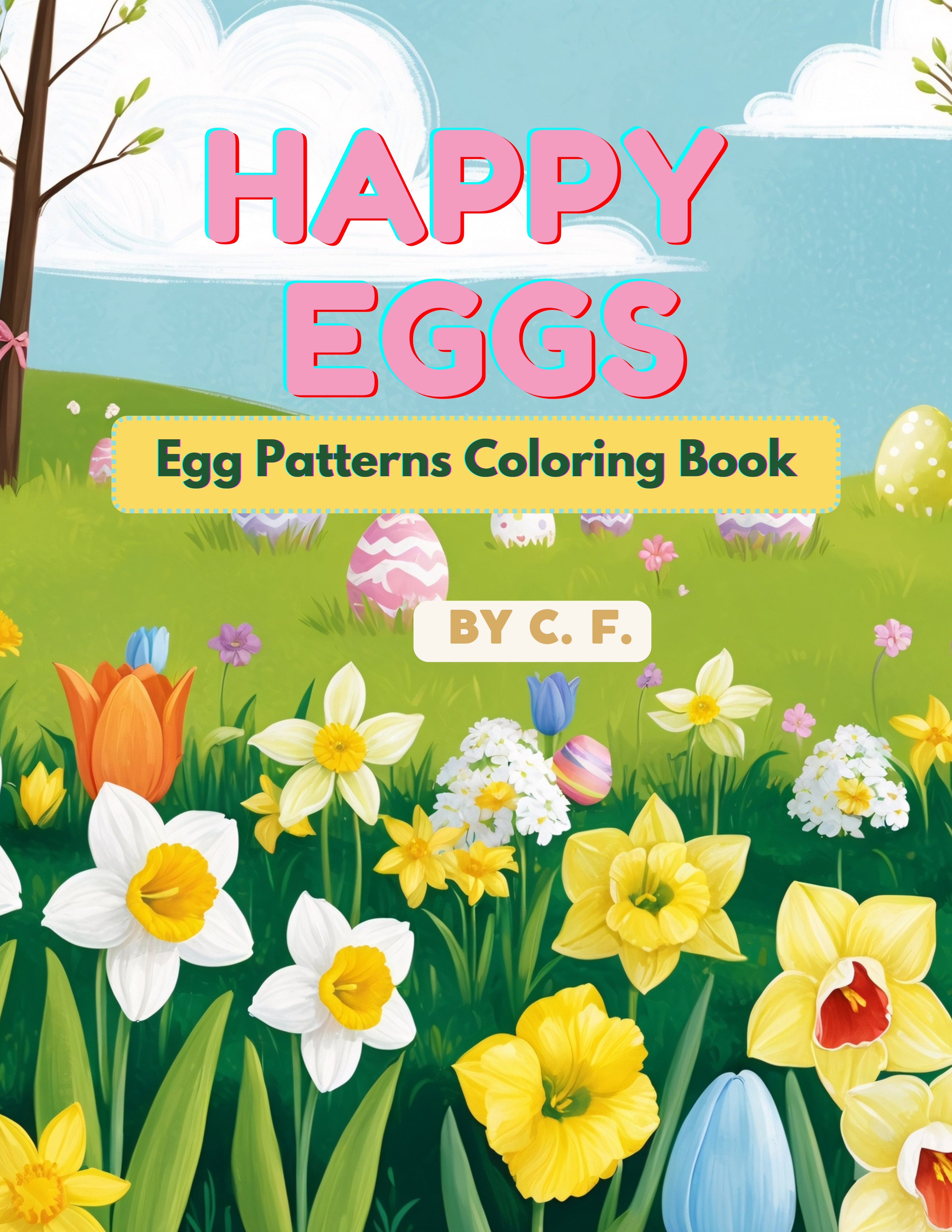 Happy Eggs Egg Patterns Coloring Book cover